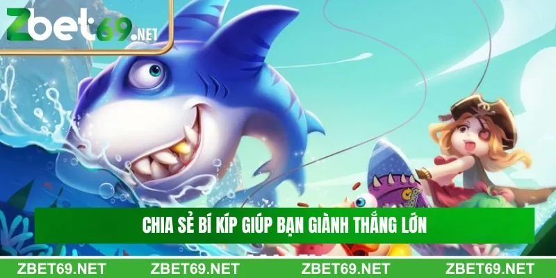 Chia sẻ bí kíp giúp bạn giành thắng lớn Chia sẻ bí kíp giúp bạn giành thắng lớn